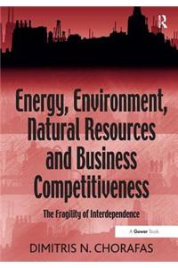 Energy, Environment, Natural Resources and Business Competitiveness