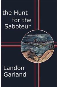 Hunt For The Saboteur