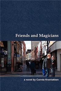 Friends and Magicians