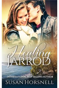 Healing Jarrod