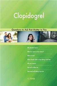 Clopidogrel 593 Questions to Ask that Matter to You