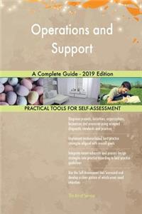 Operations and Support A Complete Guide - 2019 Edition