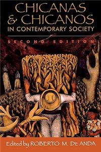 Chicanas and Chicanos in Contemporary Society, Second Edition