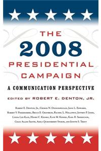 The 2008 Presidential Campaign