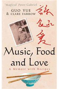 Music, Food and Love