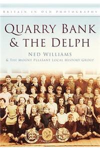 Quarry Bank and The Delph