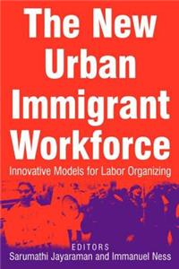 New Urban Immigrant Workforce