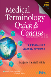 Medical Terminology Quick & Concise: A Programmed Learning Approach