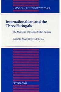 Internationalism and the Three Portugals