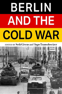 Berlin and the Cold War