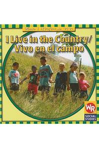 I Live in the Country / Vivo En El Campo