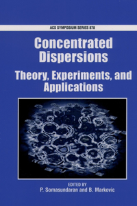 Concentrated Dispersions