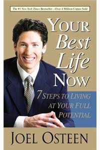 Your Best Life Now