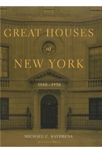 Great Houses of New York, 1880-1930