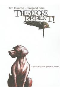 Therefore Repent!