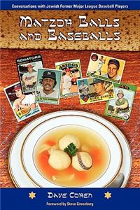 Matzoh Balls and Baseballs