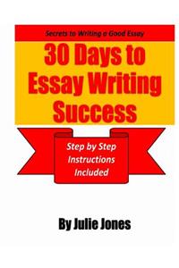 Secrets to Writing a Good Essay