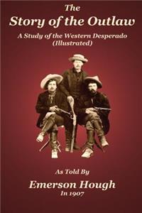 Story of the Outlaw