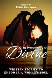 In Pursuit of the Divine