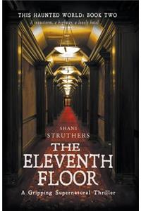 This Haunted World Book Two: The Eleventh Floor