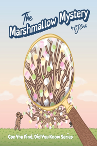 The Marshmallow Mystery, 3-5 year old