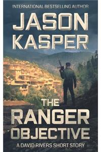 The Ranger Objective: A David Rivers Short Story