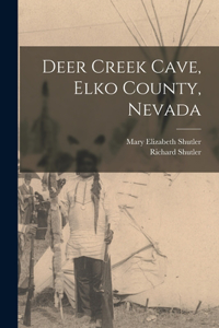 Deer Creek Cave, Elko County, Nevada