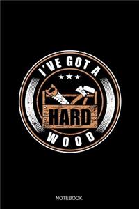 I've Got A Hard Wood Notebook