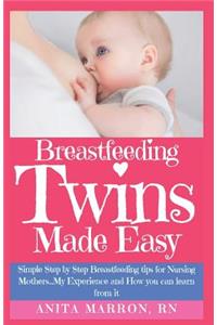 Breastfeeding Twins Made Easy