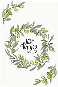 Just for you