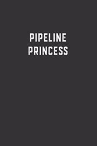 Pipeline Princess