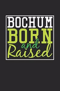 Bochum Born And Raised