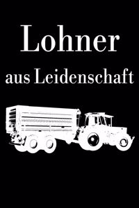 Lohner aus Leidenschaft