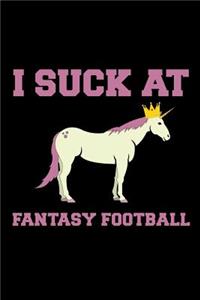 I Suck at Fantasy Football