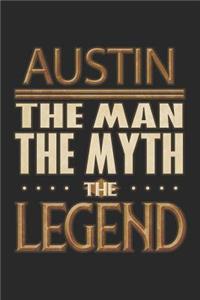 Austin The Man The Myth The Legend