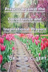 Prayers Against the Coronavirus and Inspirational Prayers