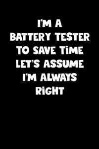 Battery Tester Notebook - Battery Tester Diary - Battery Tester Journal - Funny Gift for Battery Tester