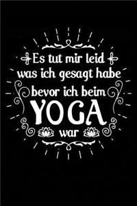 Tut Mir Leid Für VOR Dem Yoga