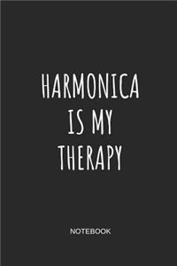 Harmonica Is My Therapy Notebook