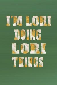 I'm Lori Doing Lori Things