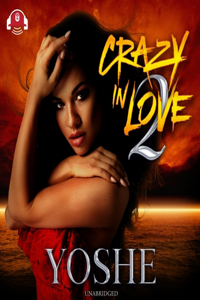 Crazy in Love 2 Lib/E