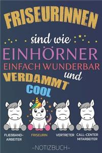 Friseurinnen sind wie Einhörner einfach wunderbar und verdammt cool