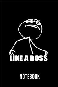 Like A Boss Notebook