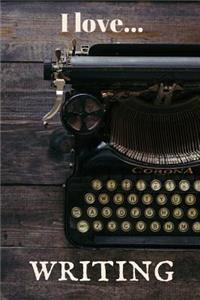 I Love Writing