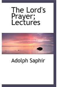 The Lord's Prayer; Lectures