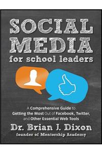 Social Media for School Leaders