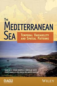 The Mediterranean Sea - Temporal Variability and Spatial Patterns