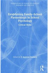 Establishing Family-School Partnerships in School Psychology