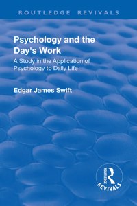 Revival: Psychology and the Day's Work (1918)