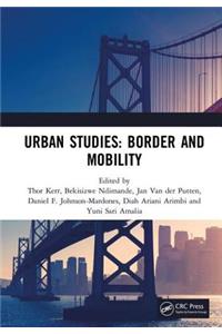 Urban Studies: Border and Mobility